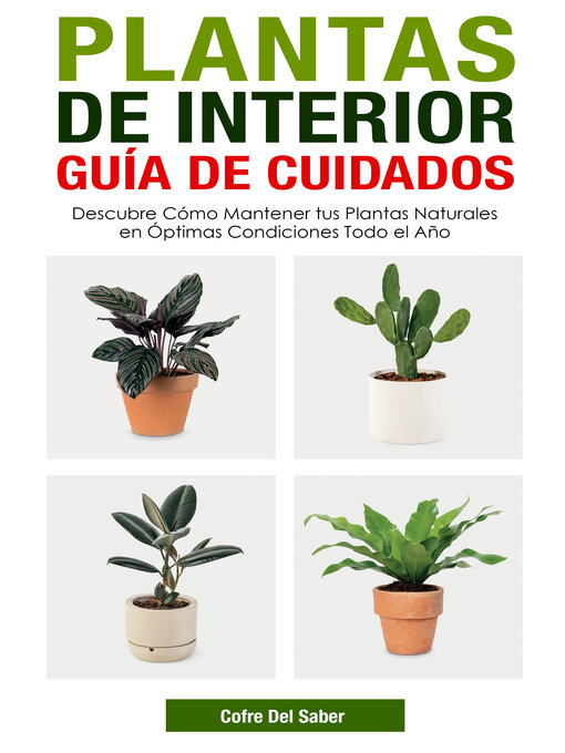 Title details for Plantas de Interior Guía de Cuidados by Cofre Del Saber - Available